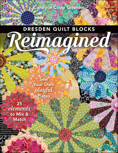Book cover of Dresden Quilt Blocks Reimagined