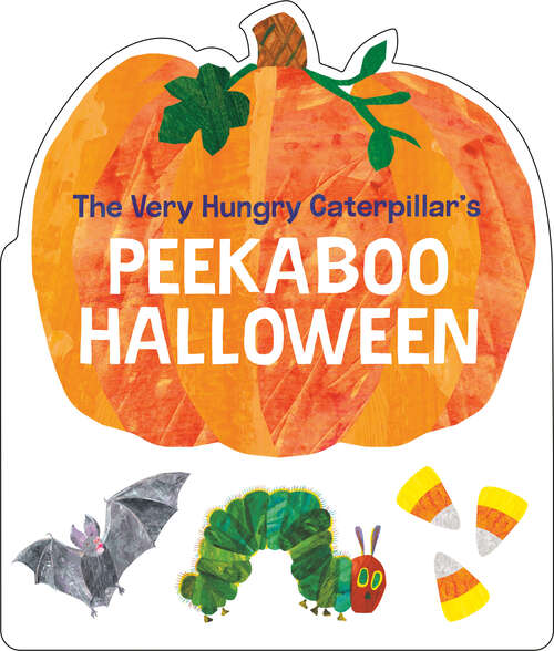Book cover of The Very Hungry Caterpillar's Peekaboo Halloween