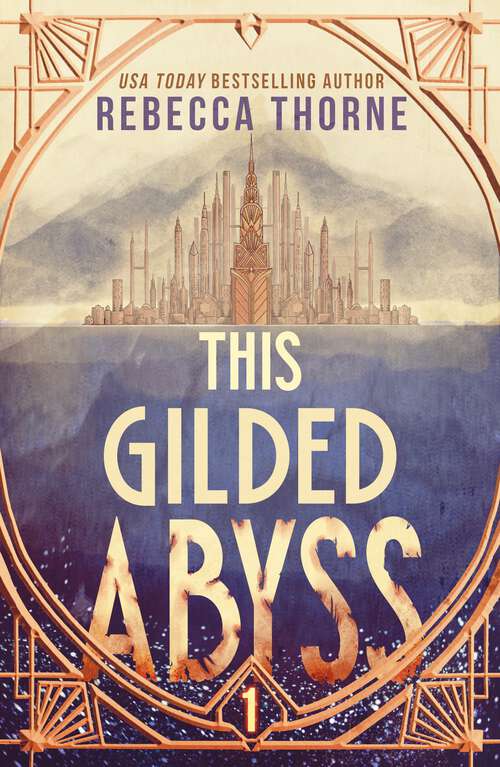 Book cover of This Gilded Abyss (The Titan's Wrath Trilogy)