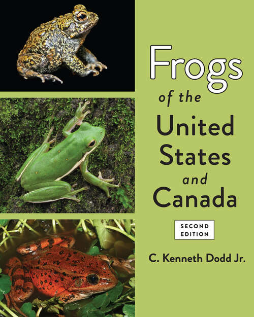 Book cover of Frogs of the United States and Canada (second edition)