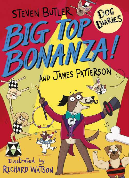 Cover image of Dog Diaries: Big Top Bonanza!
