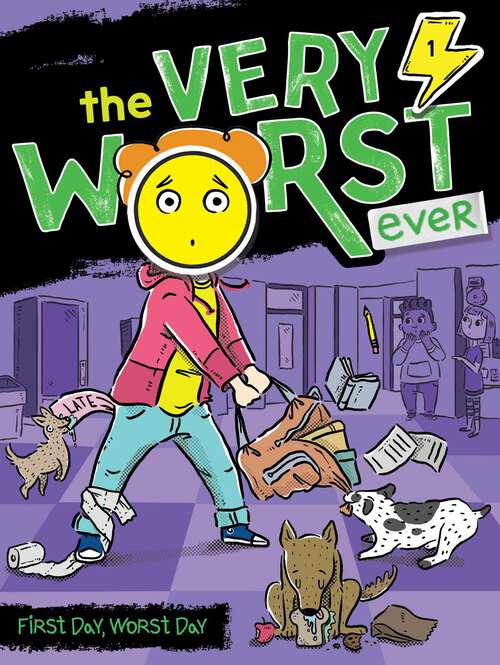 Book cover of First Day, Worst Day (The Very Worst Ever #1)