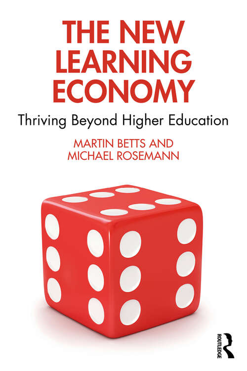 Book cover of The New Learning Economy: Thriving Beyond Higher Education