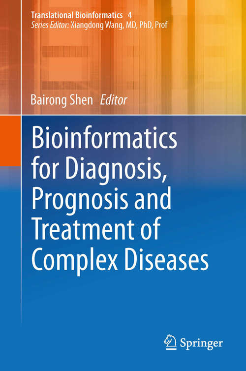 Book cover of Bioinformatics for Diagnosis, Prognosis and Treatment of Complex Diseases