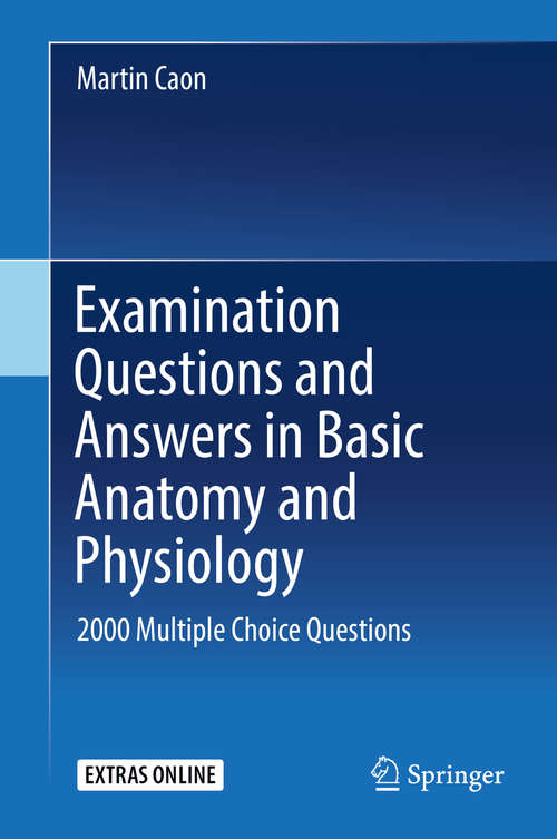 Book cover of Examination Questions and Answers in Basic Anatomy and Physiology