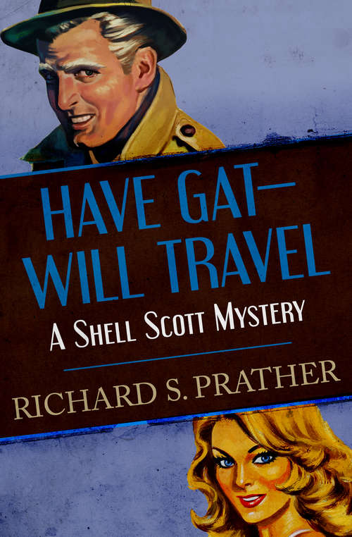 Book cover of Have Gat—Will Travel