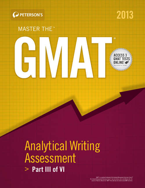 Book cover of Master the GMAT 2013: Analytical Writing Assessment: Part III of VI