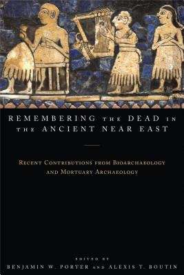 Book cover of Remembering the Dead in the Ancient Near East