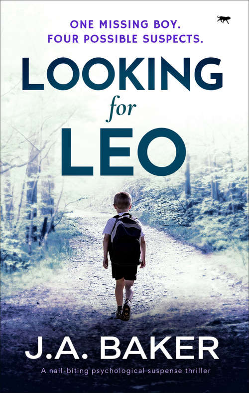 Looking for Leo: A Nail-Biting Psychological Suspense Thriller