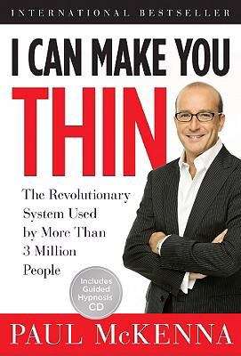 Book cover of I Can Make You Thin: The Revolutionary System Used  by More Than 3 Million People