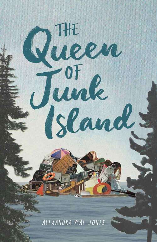 Book cover of The Queen of Junk Island