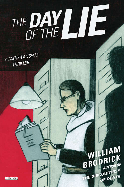 Book cover of The Day of the Lie: A Father Anselm Thriller (Father Anselm Thrillers)