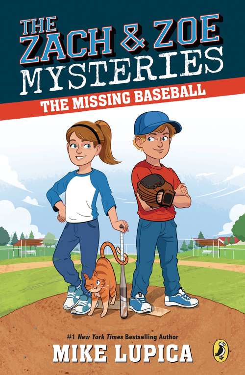 Book cover of The Missing Baseball (Zach and Zoe Mysteries, The #1)
