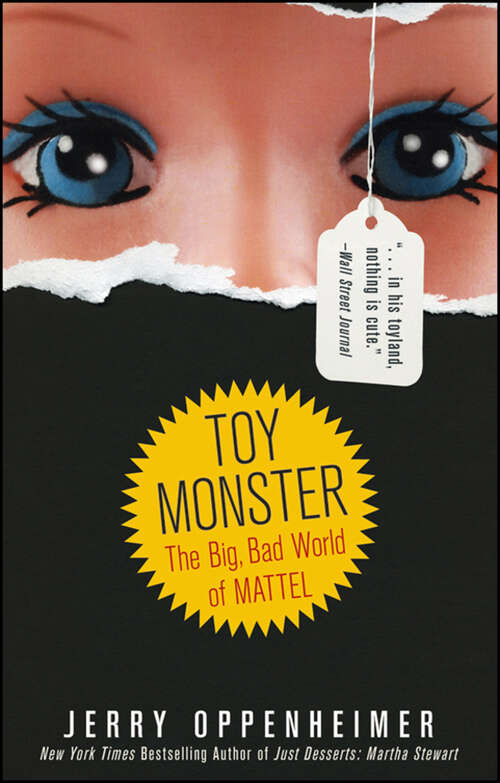 Book cover of Toy Monster: The Big, Bad World of Mattel