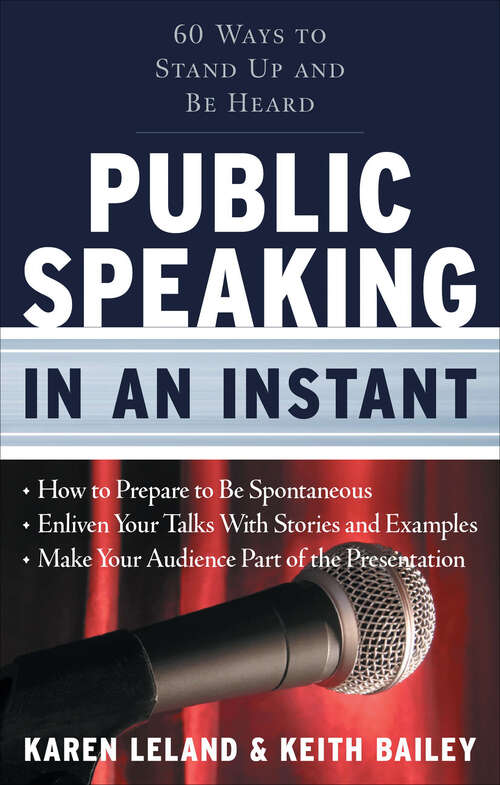 Book cover of Public Speaking in an Instant: 60 Ways to Stand Up and Be Heard (In an Instant)
