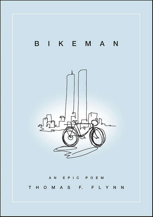 Book cover of Bikeman: An Epic Poem