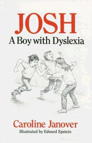 Book cover of Josh: A Boy With Dyslexia