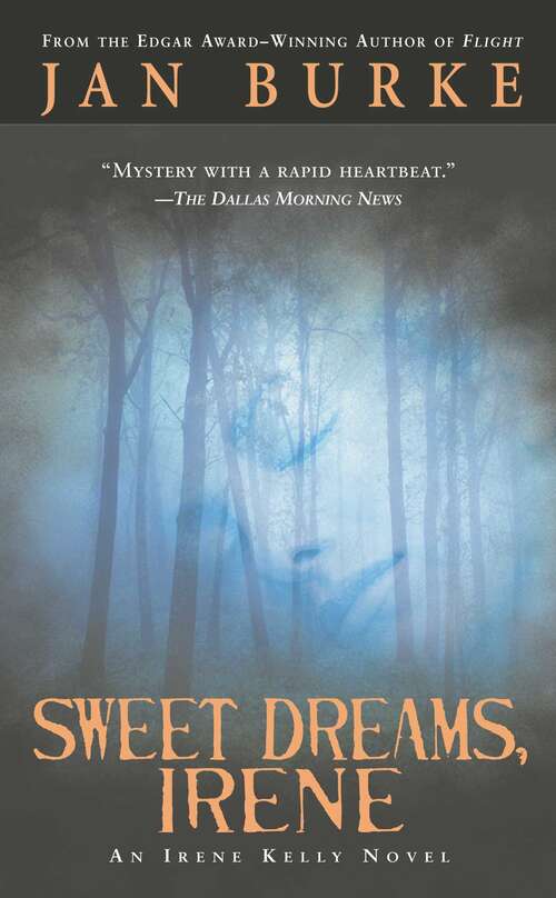 Sweet Dreams, Irene: An Irene Kelly Novel