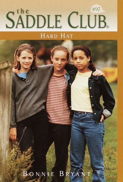 Hard Hat (Saddle Club #97)