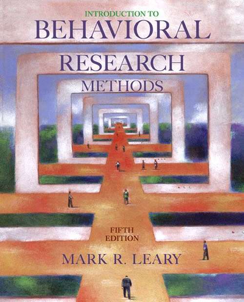 Book cover of Introduction to Behavioral Research Methods (5th edition)