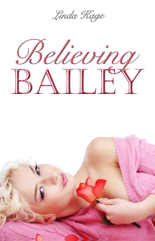 Book cover of Believing Bailey