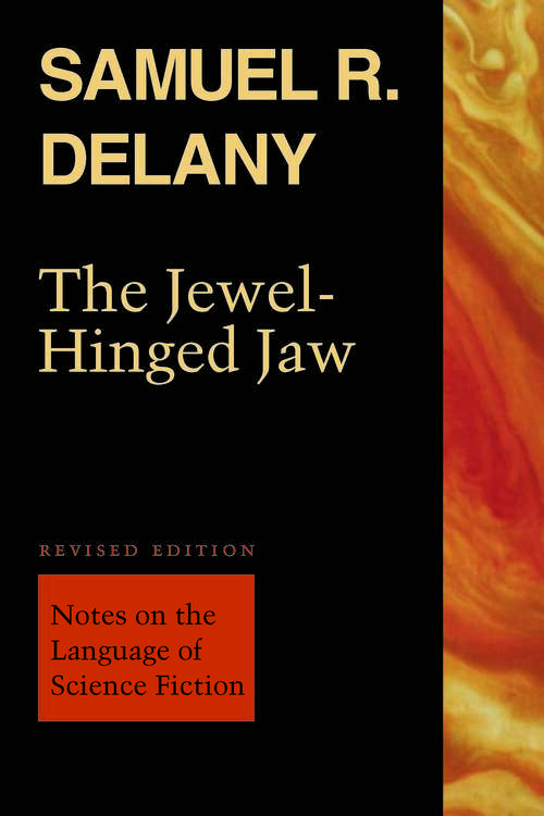 The Jewel-Hinged Jaw: Notes on the Language of Science Fiction