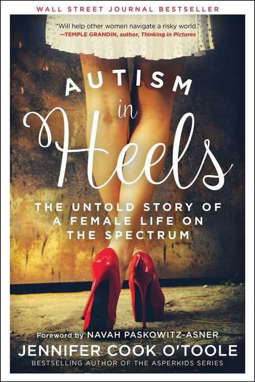 Book cover of Autism in Heels: The Untold Story of a Female Life on the Spectrum
