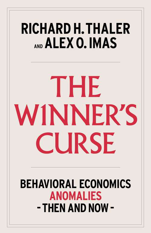 Book cover of The Winner's Curse: Behavioral Economics Anomalies, Then and Now