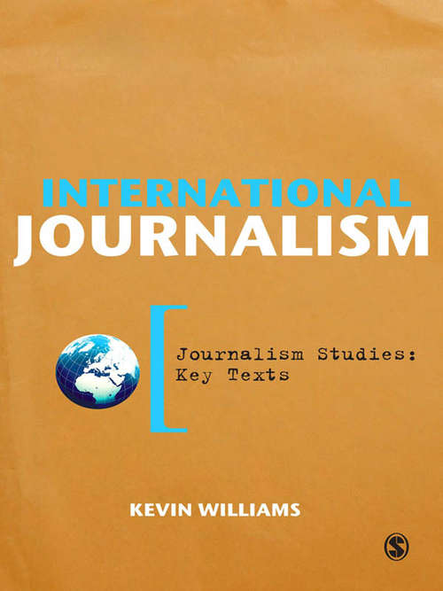 Book cover of International Journalism (Journalism Studies: Key Texts)