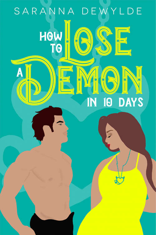 Book cover of How to Lose a Demon in 10 Days: So Many Ways To Be Bad (10 Days #1)