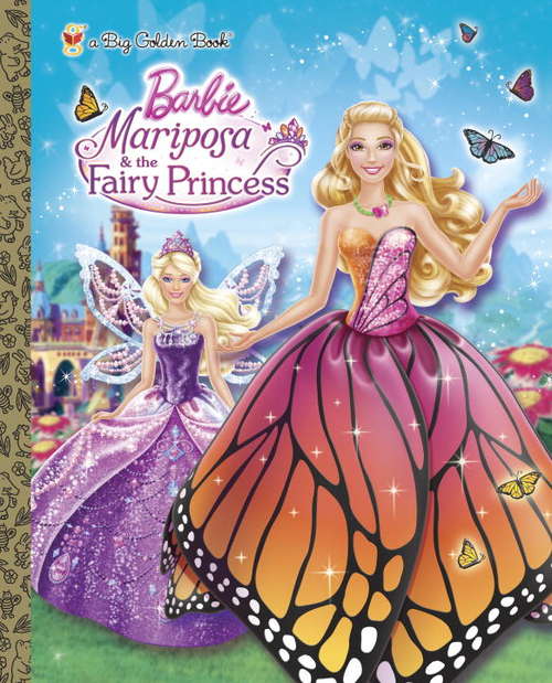 Book cover of Mariposa and the Fairy Princess (Barbie)