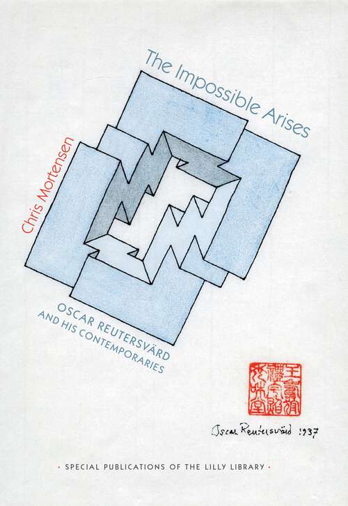 Book cover of The Impossible Arises: Oscar Reutersvärd and His Contemporaries (Special Publications of the Lilly Library)