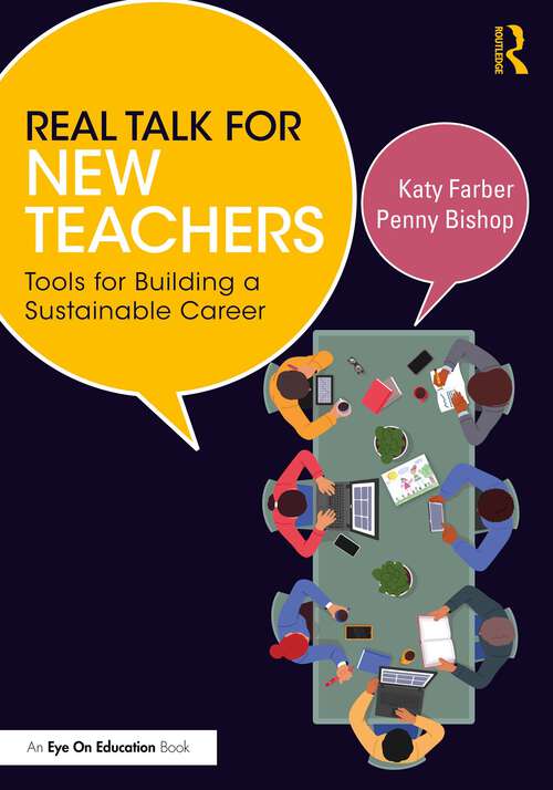 Book cover of Real Talk for New Teachers: Tools for Building a Sustainable Career (1)