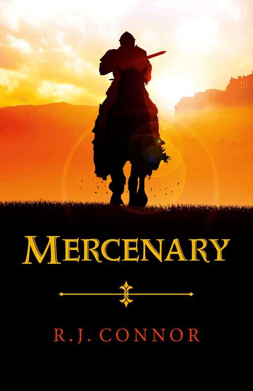 Book cover of Mercenary: Longsword Saga Book 1