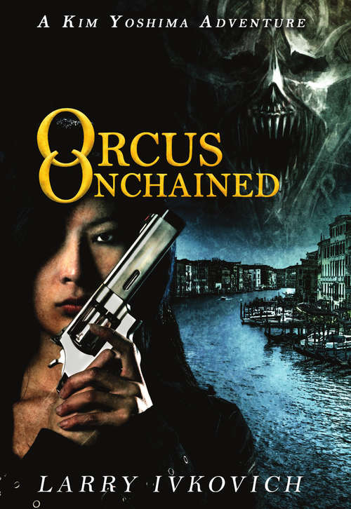 Book cover of Orcus Unchained (Spirit Winds Quartet)