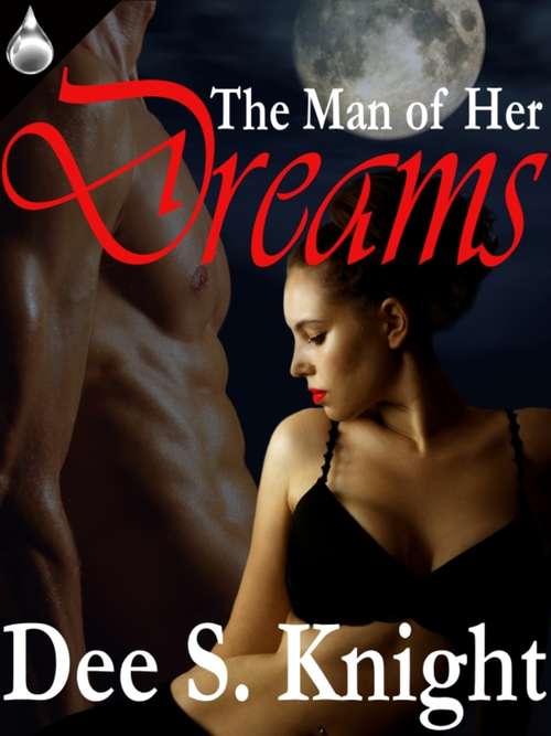 Book cover of The Man of Her Dreams