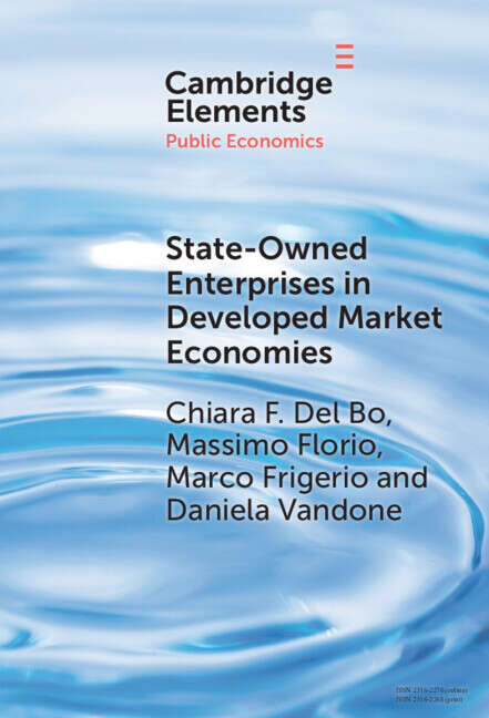 Book cover of State-Owned Enterprises in Developed Market Economies: Theory and Empirics (Elements in Public Economics)
