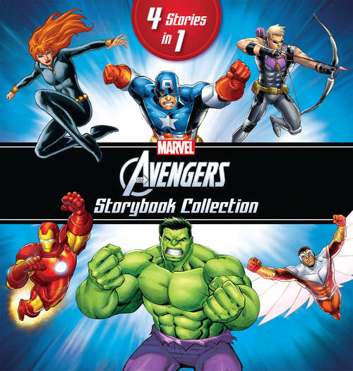 Book cover of Avengers Storybook Collection: 4 stories in 1
