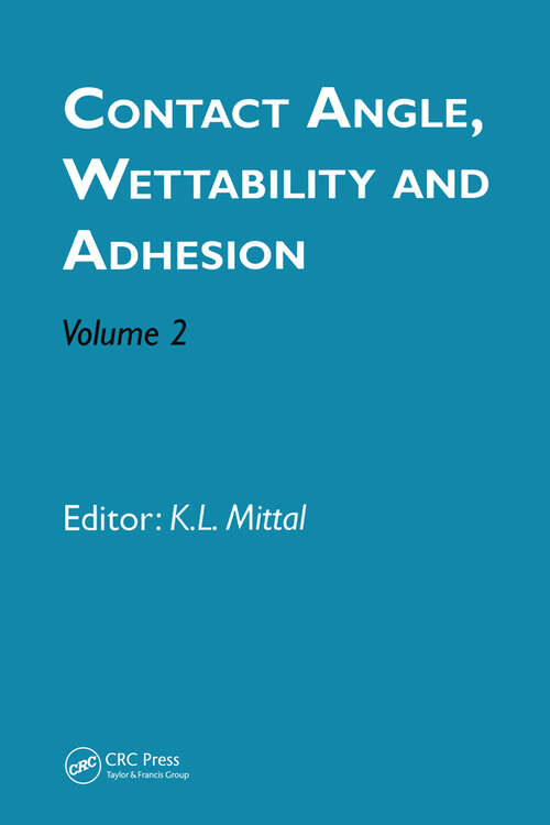 Book cover of Contact Angle, Wettability and Adhesion, Volume 2 (1)