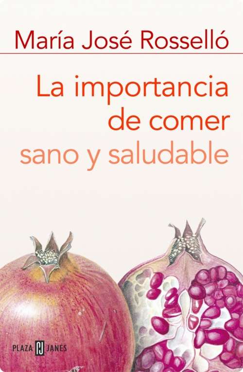 Book cover of La importancia de comer sano y saludable