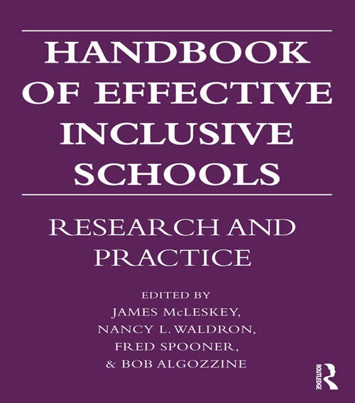 Handbook of Effective Inclusive Schools: Research and Practice