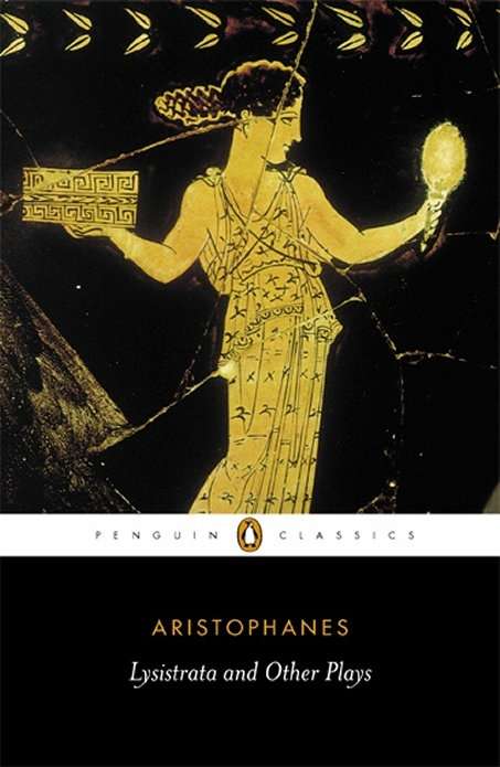 Book cover of Lysistrata and Other Plays: The Acharnians, The Clouds, Lysistrata