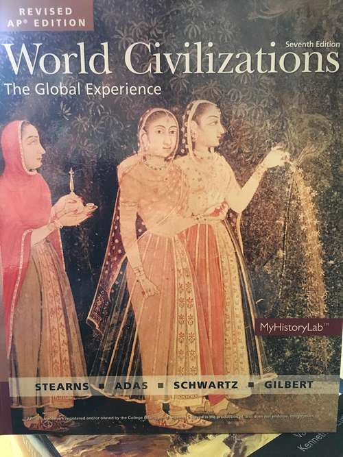 World Civilizations: The Global Experience (Revised AP Edition)