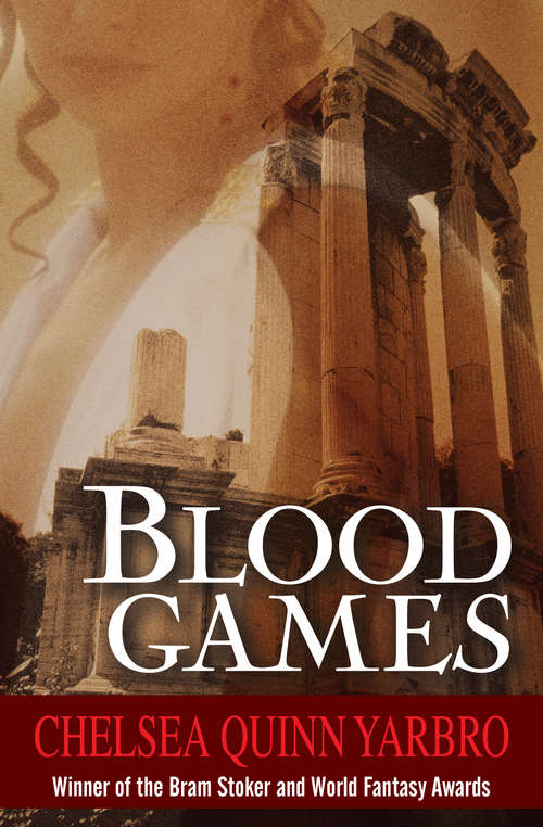 Book cover of Blood Games (The Saint-Germain Cycle #3)