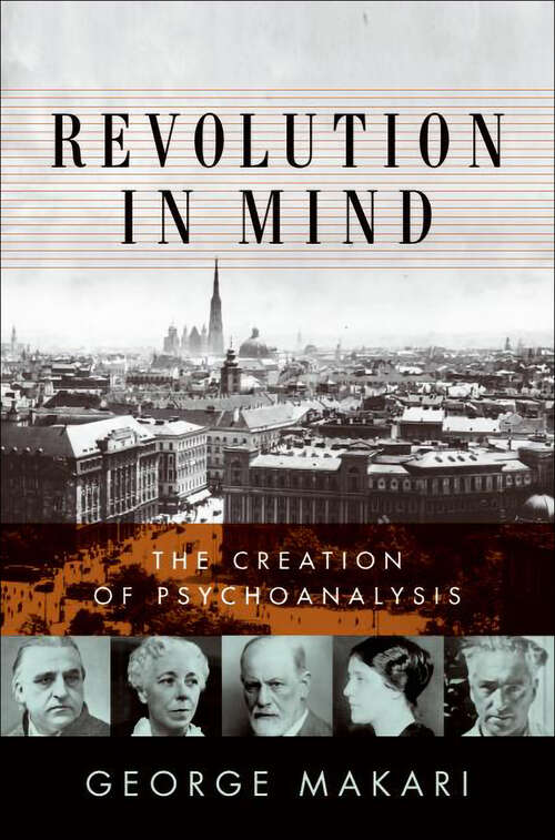 Book cover of Revolution in Mind: The Creation of Psychoanalysis