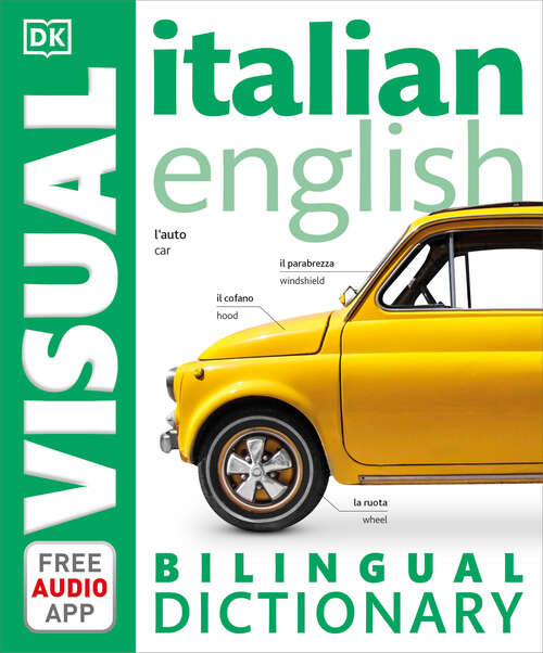 Book cover of Italian–English Bilingual Visual Dictionary (DK Bilingual Visual Dictionaries)
