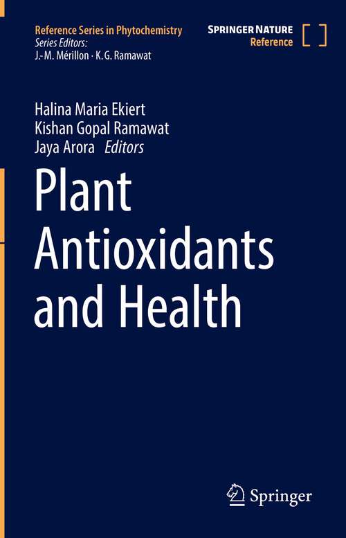 Book cover of Plant Antioxidants and Health (1st ed. 2022) (Reference Series in Phytochemistry)