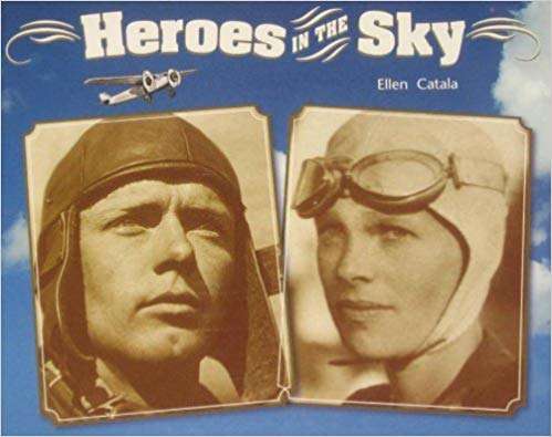 Book cover of Heroes in the Sky (Rigby Leveled Library, Level K #40)