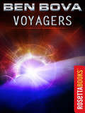 Voyagers: The Alien Within (Ben Bova Collection #1)