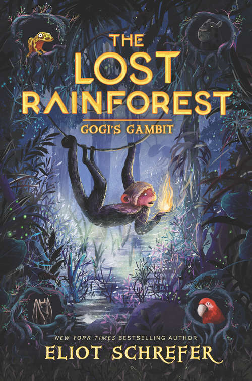 Book cover of The Lost Rainforest #2: Gogi's Gambit